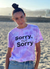 SORRY NOT SORRY Tie Dye Cotton Candy T-Shirt