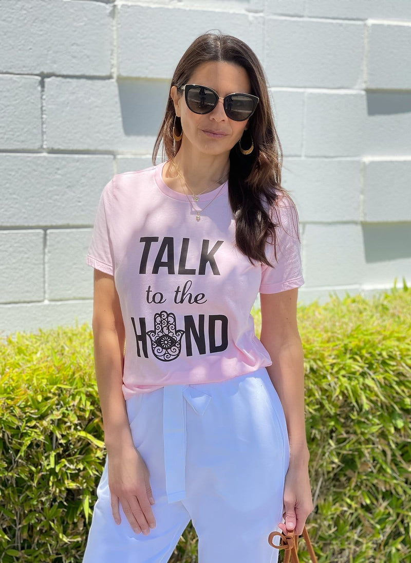 TALK TO THE HAND Pink Relaxed T-Shirt